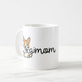 Mug Corgi Maman Corgi Welsh Corgi Propriétaire du chie (Devant gauche)