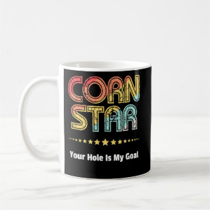 Mug Corn Team Corn Star Votre Trou Est Mon Objectif