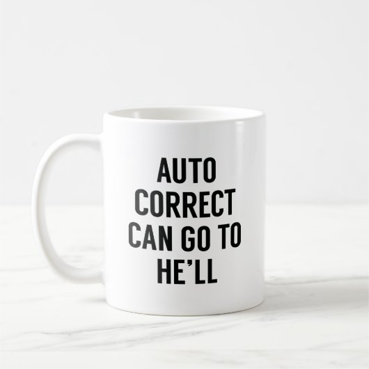 Mug Correction automatique Peuvent Aller à (Gauche)