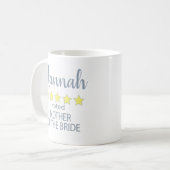 Mug Cortège de Mariage & de Mariée 5 étoiles Mère de l (Devant gauche)