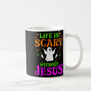 Mug Costume Halloween chrétien La vie fait peur sans J