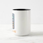 Mug Count On Me - Design de calculatrice stylé pour le (Centre)