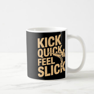 Mug Coup de pied Slick - Karate Fighter Martial Art
