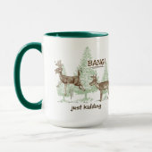 Mug Coup ! Juste badinant ! Chasse de l'humour (Gauche)