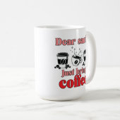 Mug Coupe de café mignonne avec des paroles de vacance (Devant droit)