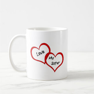 Mug Coupe du café : Aimez ma soeur