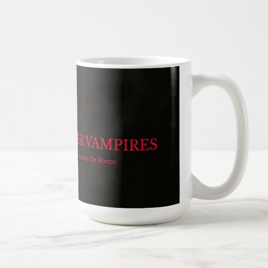 Mug Coupe du Café "Rise of the Queer Vampires" (Droite)