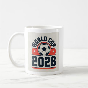 Mug Coupe du Monde 2026 ⚽ – Fan de Football & Soccer