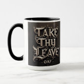 Mug Coupe médiévale de café-Mug "Take Thleave, Oaf" (Gauche)