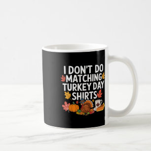 Mug Couple de Thanksgiving Drôle Je ne fais pas de ten