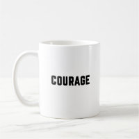 courage