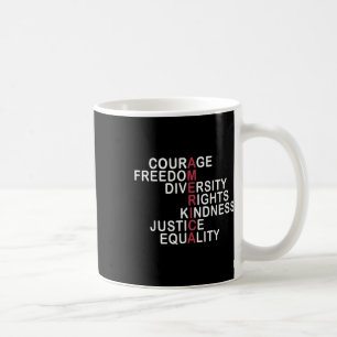Mug Courage Liberté Diversité Droits Gentillesse Justi