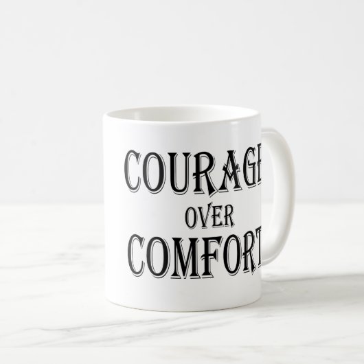 Mug Courage sur confort (Devant droit)