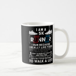 Mug Coureur de 5k Je cours parce que j'aime vraiment l