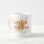 Mug "Courez pour votre vie - Citation motivationnelle  (Devant gauche)