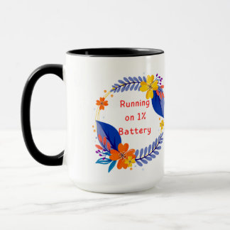 Mug Courir sur 1% Batterie - Fruit Floral drôle