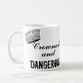 Mug Couronné et dangereux (Gauche)