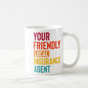Mug Courtier d'assurance Votre âge d'assurance locale