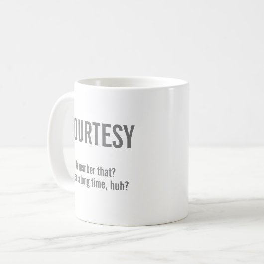 Mug Courtoisie (Devant gauche)