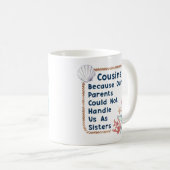 Mug Cousins Parce Que Nos Parents Ne Pouvaient Pas Nou (Devant droit)