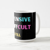 Mug Coûteux &....... Toujours (Devant droit)