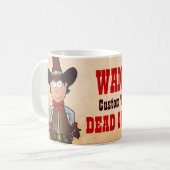 Mug Cowboy - Recherché mort ou vivant (Devant gauche)