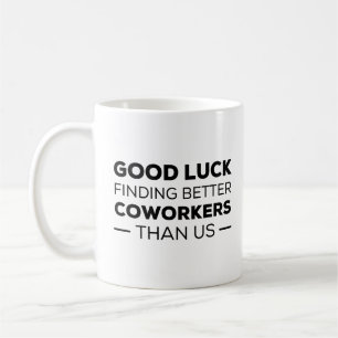 Mug Coworker Quitter Adieu Bonne Chance Trouver Mieux