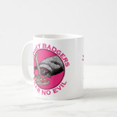 Mug Crainte pas mal Pink Honey Badger Animal Art (Devant gauche)