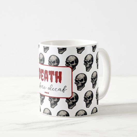 Mug Crâne gothique "Mort avant décaf" | Éffrayant Funn (Devant droit)