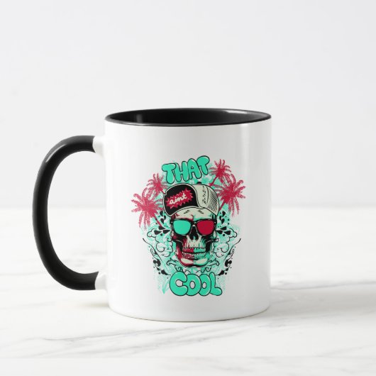 Mug Crâne That Ain't Cool (Gauche)