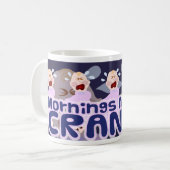 Mug Cranky Mornings Funny Baby Cartoon Art (Devant gauche)