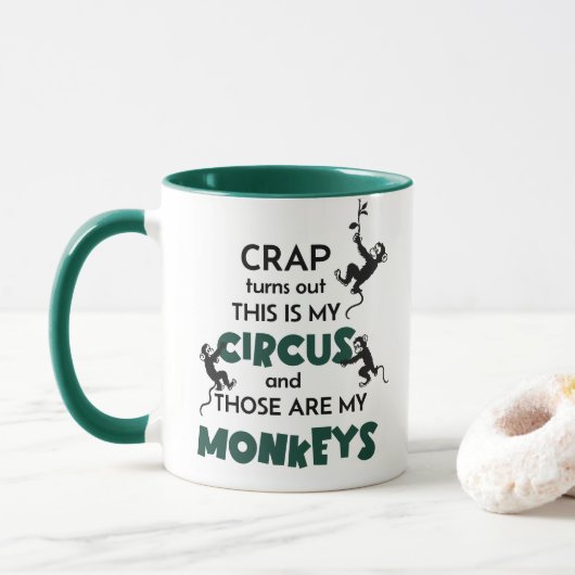 Mug Craph C'Est Mon Cirque Et Ce Sont Mes Singes (Avec donut)