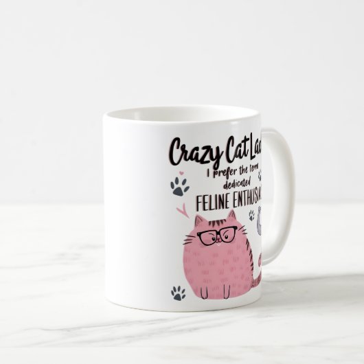 Mug Crazy Cat Lady? Funny Cat Lover Gift  (Devant droit)