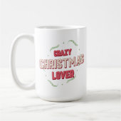 Mug Crazy Christmas Lover (Gauche)
