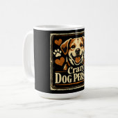 Mug Crazy Dog Person – Canine Obsession Pride (Devant gauche)
