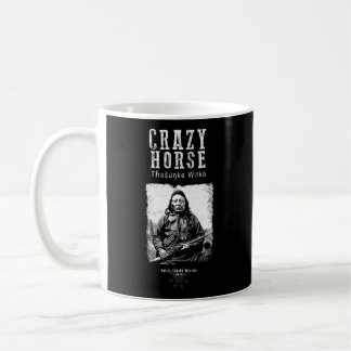 Mug Crazy Horse-Lakota Chef-Guerrier-Sioux-Américain-I