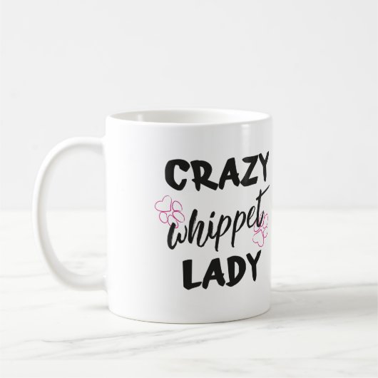 Mug Crazy Whippet dame Amoureux des chiens Drôle texte (Gauche)