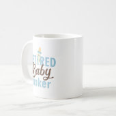 Mug Créateur de bébés à la retraite Funny Vasectomy Mo (Devant gauche)