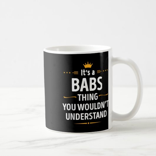 Mug Création encrée - C'est A Babs Thing que vous ne p (Droite)
