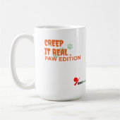 Mug Creep It Real, Paw Edition - Drôle Halloween Pet (Gauche)
