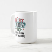 Mug 😂 créer une citation de Noël la plus susceptible  (Devant gauche)