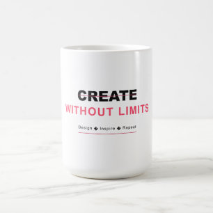Mug Créez sans limites, inspirez le design, répétez