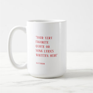 Mug Créez votre propre - citation favorite rouge