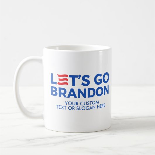 Mug Créez votre propre Let's Go Brandon 2024 (Gauche)