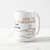Mug Creusez pour déconnecter le jardin de pleine consc (Devant droit)
