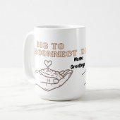 Mug Creusez pour déconnecter le jardin de pleine consc (Devant gauche)