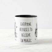 MUG CROIRE À LA MAGIE (Centre)