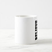 MUG CROIRE EN VOUS-MÊME TYPOGRAPHIE BLANCHE (Centre)