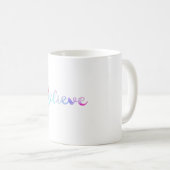 Mug Croire la typographie de l'aquarelle (Devant droit)