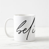 Mug Croire la typographie manuscrite de script (Gauche)